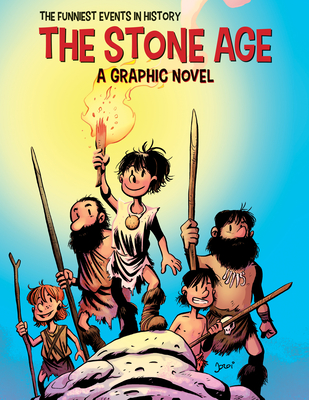 Cover image for The Stone Age: A Graphic Novel