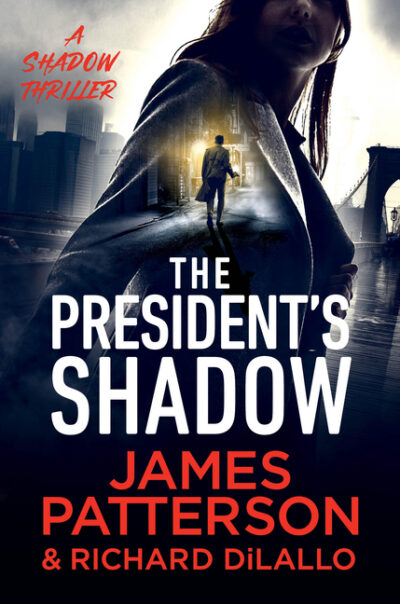 Cover image for The President's Shadow: A Shadow Thriller