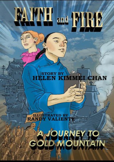 Cover image for FAITH and FIRE: Journey to Gold Mountain
