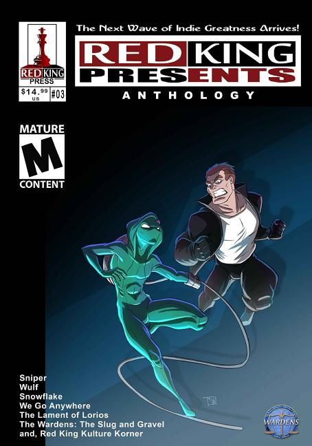 Cover image for Red King Presents #03: The next wave of Indie Greatness continues ... over 65 pages of new material. Exciting chapters of The Wardens, Sniper
