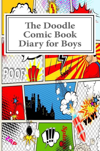 Cover image for The Doodle Comic Book Diary for Boys