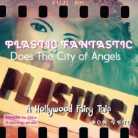 Cover image for Plastic Fantastic Does the City of Angels