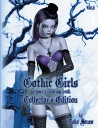Cover image for Gothic Girls Grayscale Coloring Book: Collector's Edition