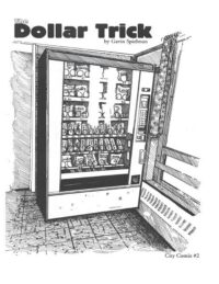 Cover image for The Dollar Trick: Vending machines and Grateful dead parking lots lead a college hippy down a dark path.