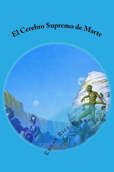 Cover image for El Cerebro Supremo de Marte