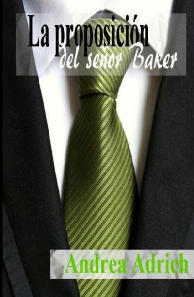 Cover image for La proposición del señor Baker