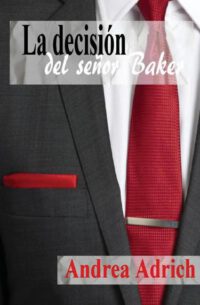 Cover image for La decisión del señor Baker