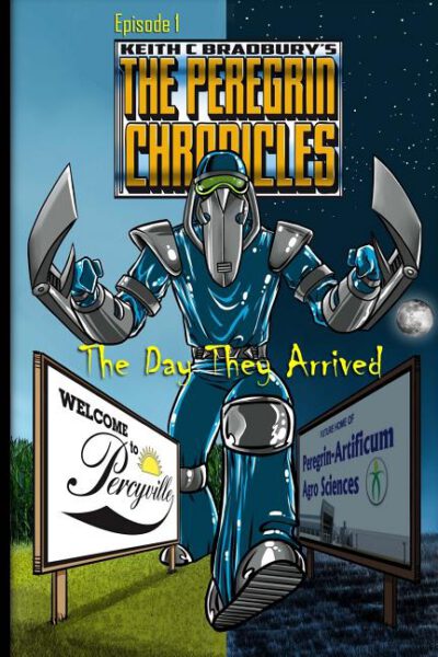 Cover image for The Peregrin Chronicles, Episode 1: The Day They Arrived