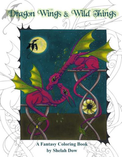 Cover image for Dragon Wings and Wild Things: A Fantasy Coloring Book