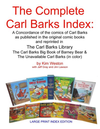 Cover image for The Complete Carl Barks Index LARGE PRINT INDEX EDITION