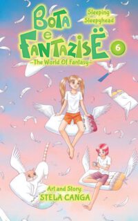 Cover image for Bota E Fantazise (the World of Fantasy): Chapter 06 - Sleeping Sleepyhead