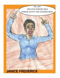 Cover image for The Lady Who Eats Roofing Nails Series Random Activity And Coloring Book