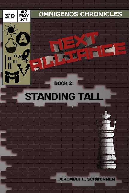 Cover image for Next Alliance Book 2: Standing Tall