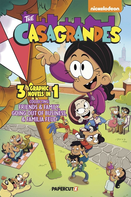 Cover image for Casagrandes 3 in 1 Vol. 2: Collecting Friends and Family, Going Out of Business, and Familia Feud