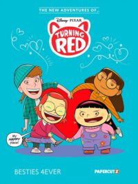 Cover image for The New Adventures of Turning Red Vol. 1: Besties 4ever