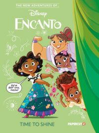 Cover image for The New Adventures of Encanto Vol. 1: Time to Shine