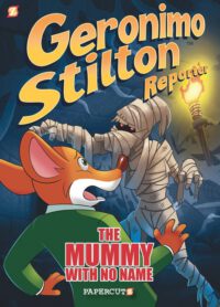 Cover image for Geronimo Stilton Reporter: The Mummy with No Name