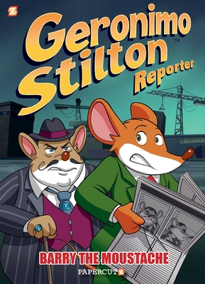 Cover image for Geronimo Stilton Reporter: Barry the Moustache