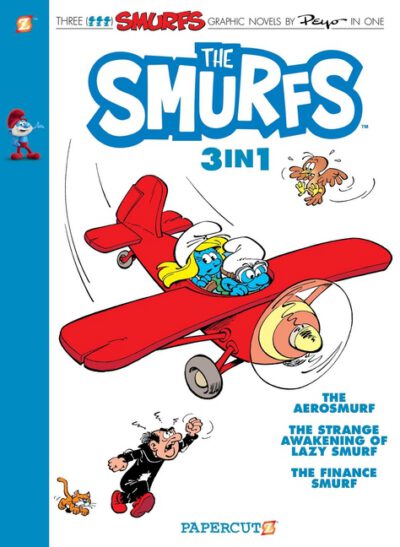 Cover image for The Smurfs 3-In-1 #6: Collecting the Aerosmurf, the Strange Awakening of Lazy Smurf, and the Finance Smurf