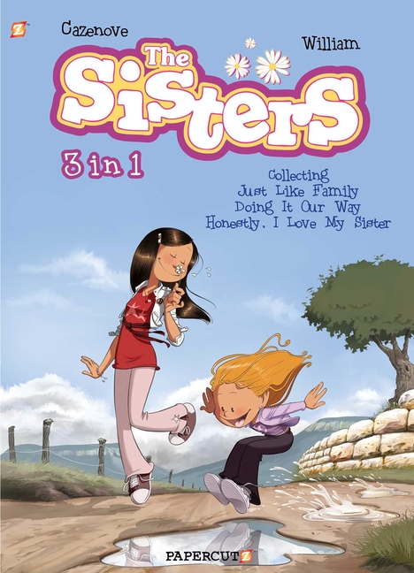 Cover image for The Sisters 3 in 1 #1: Collecting Just Like Family, Doing It Our Way, and Honestly, I Love My Sister