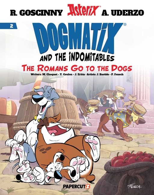 Cover image for Dogmatix and the Indomitables Vol. 2: The Romans Go to the Dogs