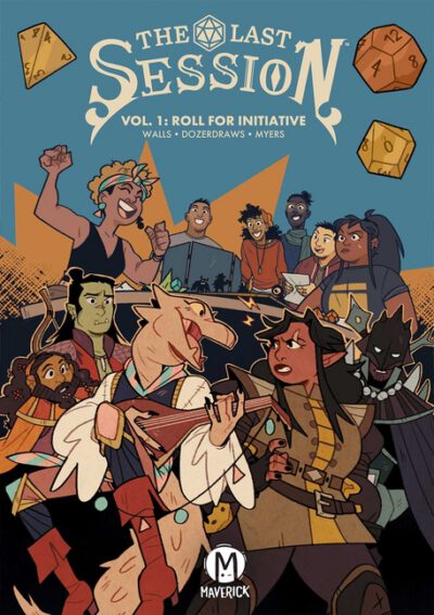 The Last Session Vol. 1: Roll for Initiative