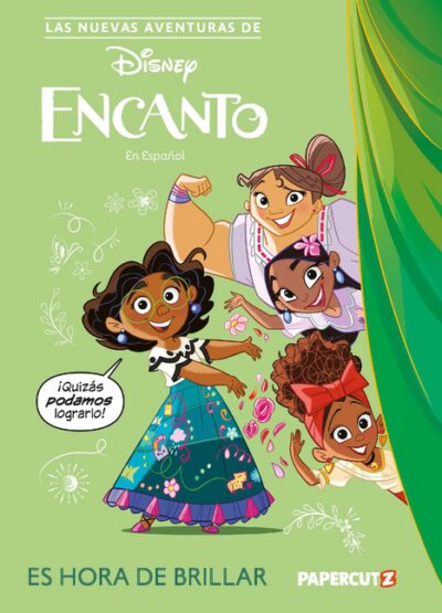 Las Nuevas Aventuras de Encanto Vol. 1: Es Hora de Brillar: The New Adventures of Encanto Vol. 1 (Spanish Language Edition)