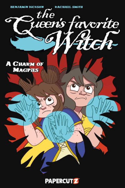 The Queen's Favorite Witch Vol. 3: A Charm of Magpies