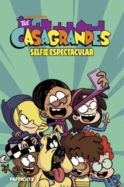 The Casagrandes Vol. 8: Selfie Espectacular
