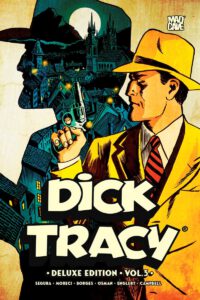 Dick Tracy Vol. 3 Deluxe Edition