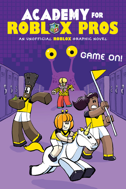 Cover image for Game On! (Academy for Roblox Pros Graphic Novel #2)
