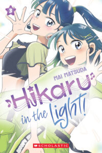 Hikaru in the Light! (Volume 3): Volume 3