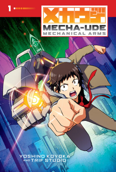 Cover image for Mecha-Ude: Mechanical Arms (Volume 1)