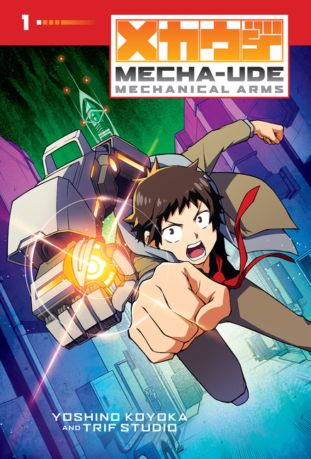 Cover image for Mecha-Ude: Mechanical Arms (Volume 1)