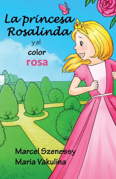 La princesa Rosalinda y el color rosa