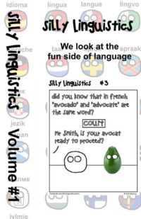 Cover image for Silly Linguistics Volume 1: Comics #1 to #50
