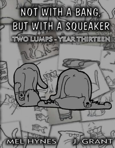 Cover image for Not With A Bang, But With A Squeaker
