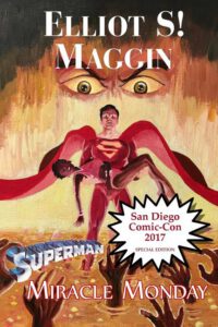 Cover image for Miracle Monday SDCC: Special Edition for Comic-Con International 2017