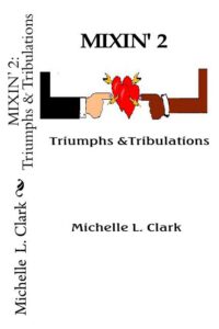 Mixin' 2: Triumphs & Tribulations