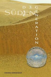 Die dritte Generation: Süden