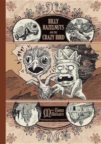 Cover image for Billy Hazelnuts and the Crazy Bird