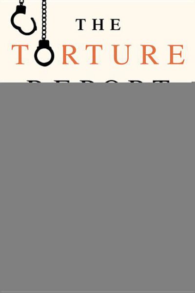 Cover image for The Torture Report: A Graphic Adaptation