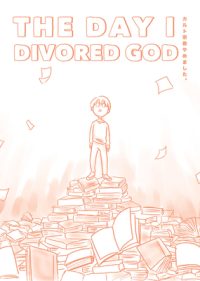 Cover image for The Day I Divorced God