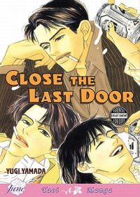 Cover image for Close the Last Door: Volume 1