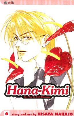 Cover image for Hana-Kimi, Vol. 6