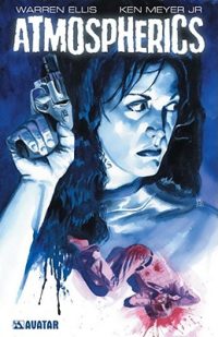 Cover image for Warren Ellis' Atmospherics Color Edition