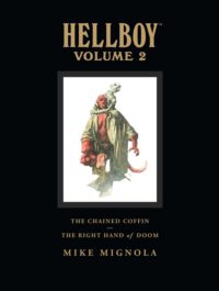 Cover image for Hellboy Library Volume 2: The Chained Coffin and the Right Hand of Doom