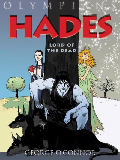 Cover image for Olympians: Hades: Lord of the Dead