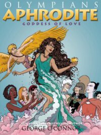 Cover image for Olympians: Aphrodite: Goddess of Love