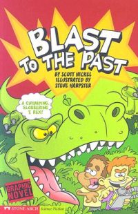Cover image for Blast to the Past: Time Blasters